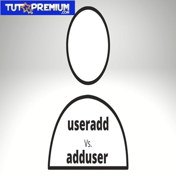 Useradd vs Adduser En Linux. ¿Hay alguna diferencia?