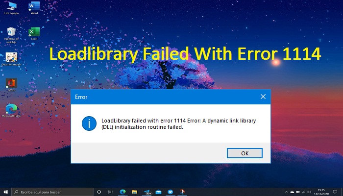 Error-Loadlibrary-failed-with-error-1114-solución-paso-a-paso 1