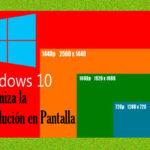 Optimiza la resolución de pantalla en Windows 10