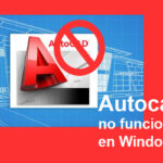 AutoCAD No Funciona En Windows 10