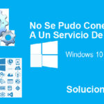 No Se Pudo Conectar A Un Servicio De Windows. Soluciones rápidas