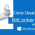 Cómo desactivar BitLocker en Windows 10