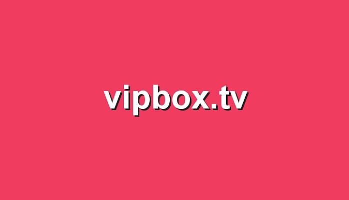 Vipbox TV