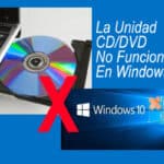 la unidad CD/DVD no funciona en Windows 10