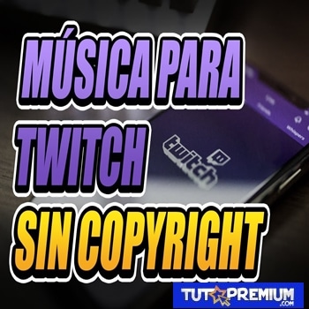 Música Libre De DMCA Para Twitch / Sin Derecho De Autor