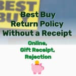Best Buy Return Policy Without a Receipt - Frugal Reality