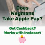 Wegmans Take Apple Pay - Frugal Reality