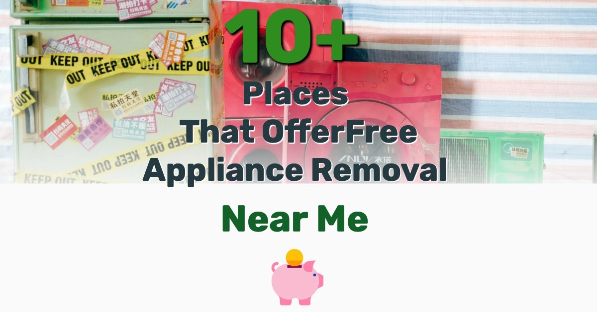 Free Appliance Removal Near Me - Frugal Reality