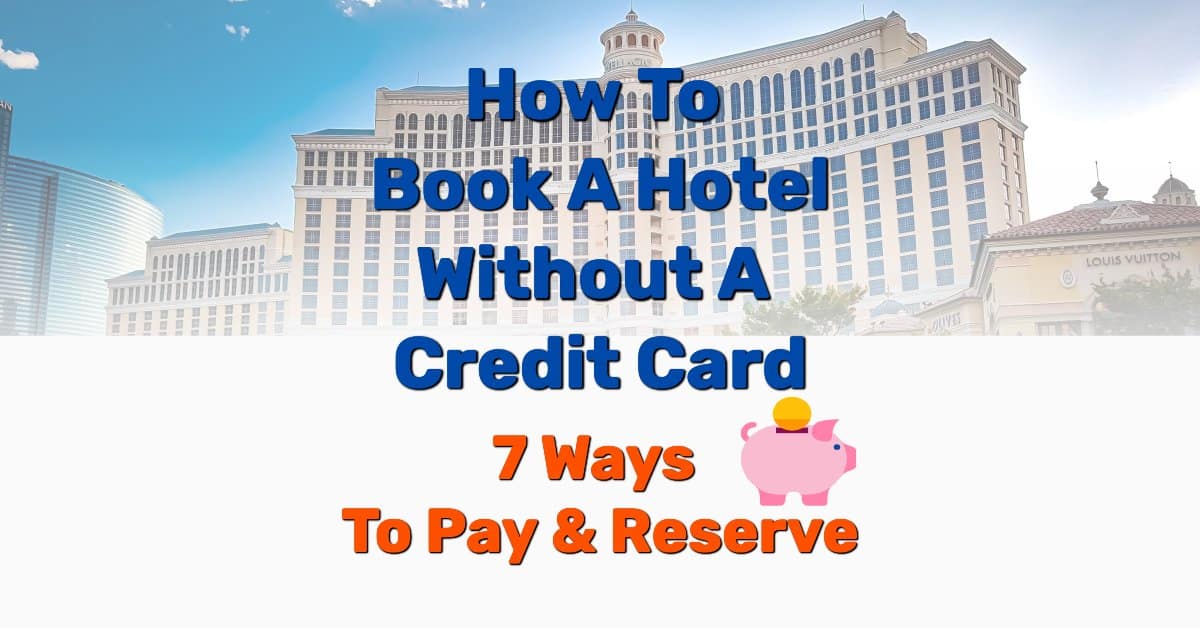 Hotels Without Credit Card Near Me