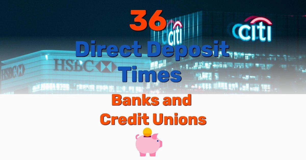 Direct Deposit Times Hit - Frugal Reality