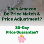Amazon Price Match & Price Adjustment - Frugal Reality