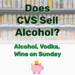 CVS Sell Alcohol - Frugal Reality