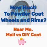 How Much Powder Coat Wheels - Frugal Reality
