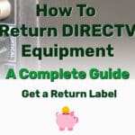 How To Return DIRECTV Equipment - Frugal Reality