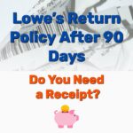 Lowe’s Return Policy After 90 Days - Frugal Reality
