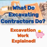 Excavating Contractors Do - Frugal Reality