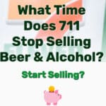What Time Does 711 Stop Selling Beer - Frugal Reality