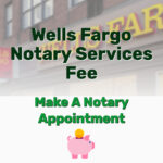 Wells Fargo Notary Service Fee - Frugal Reality