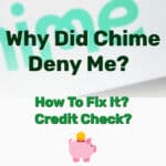 Why Did Chime Deny Me - Frugal Reality