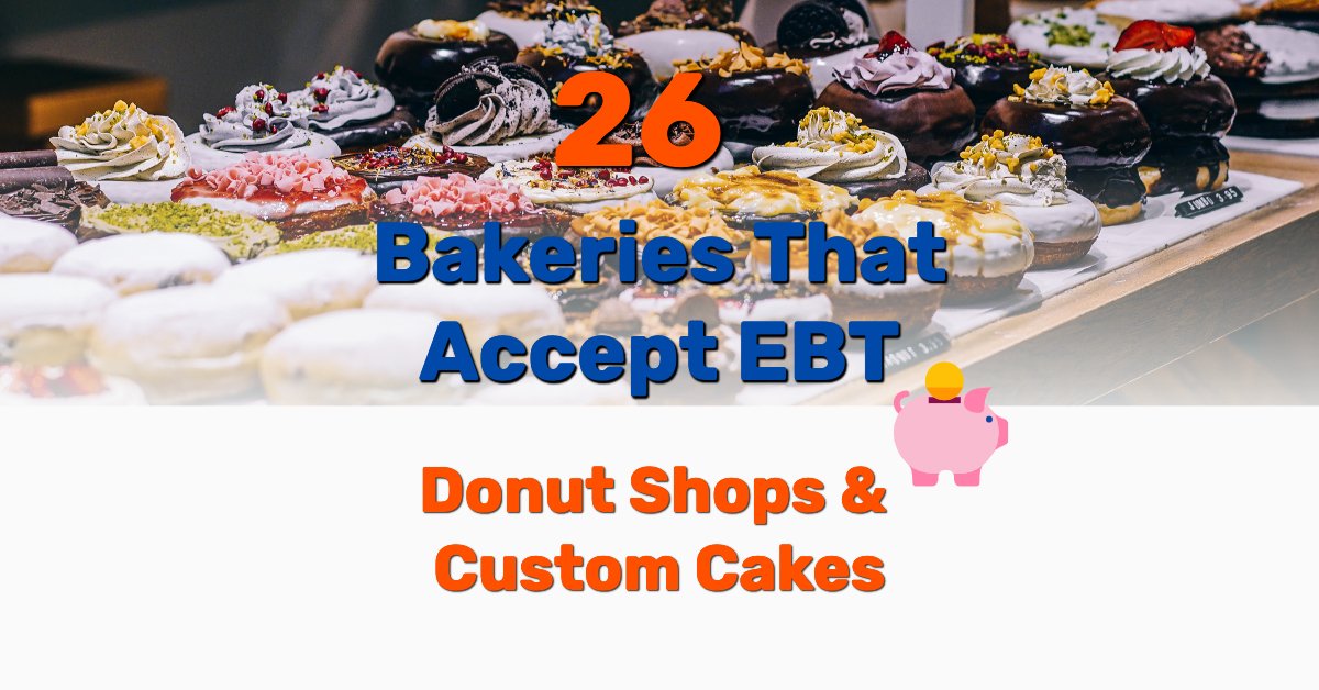 26 Bakeries That Accept EBT Donut Shops & Custom Cakes Tuto Premium