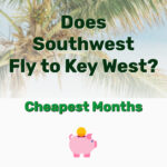 Southwest Fly to Key West - Frugal Reality