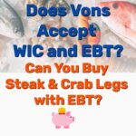 Does Vons Accept WIC and EBT - Frugal Reality