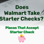 Walmart Take Starter Checks - Frugal Reality