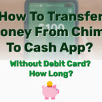 Transfer Money From Chime To Cash App - Frugal Reality