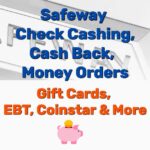 Safeway Check Cashing Money Order EBT - Frugal Reality