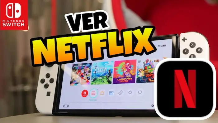 Cómo Descargar Netflix En Nintendo Switch: Una Guía Paso A Paso